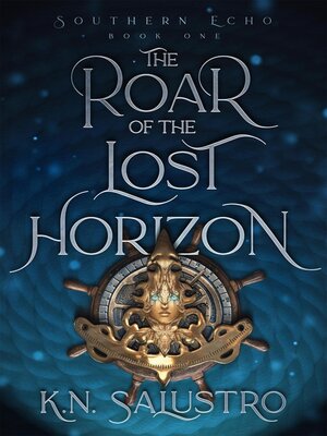 cover image of The Roar of the Lost Horizon
